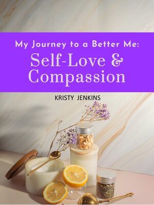 cover image of My Journey to a Better Me